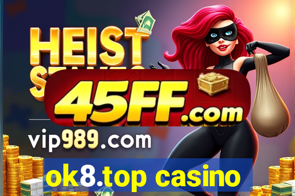ok8.top casino